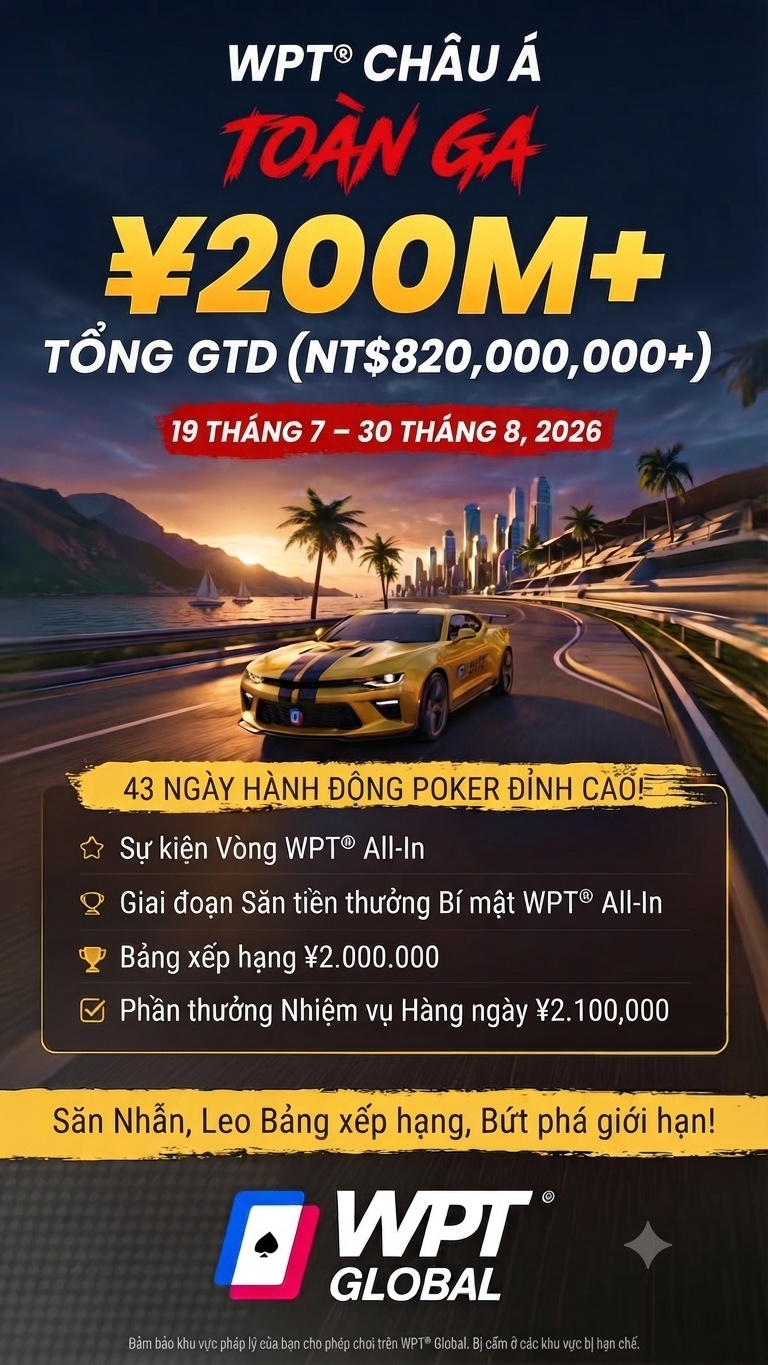 WPT® Asia Series: Tăng Tốc Tối Đa